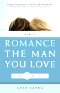 How to Romance the Man You Love